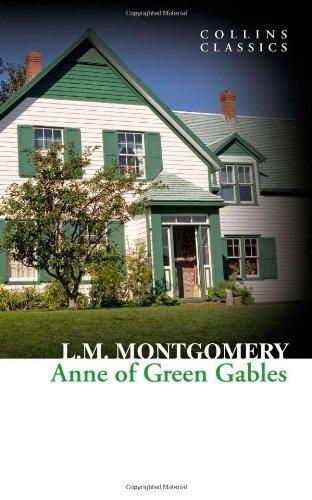 Anne of Green Gables (Collins Classics)