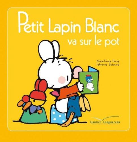 Petit Lapin blanc va sur le pot