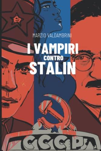 I vampiri contro Stalin