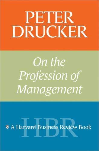 Peter Drucker on the Profession of Management (Harvard Business Review Book)