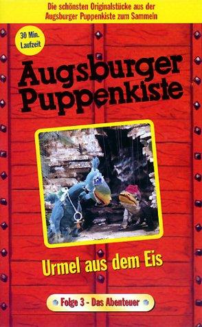 Augsburger Puppenkiste - Urmel aus dem Eis Teil 3: Das Abenteuer [VHS]