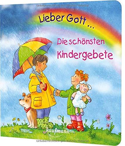 Lieber Gott ... Die schönsten Kindergebete