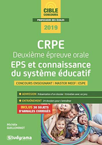 CRPE, deuxième épreuve orale, EPS et connaissance du système éducatif : concours enseignant, master MEEF, ESPE : 2019