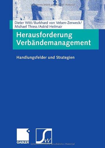 Herausforderung Verbändemanagement: Handlungsfelder und Strategien