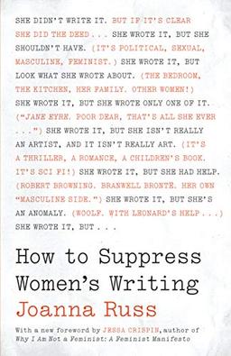 Russ, J: How to Suppress Women's Writing (Louann Atkins Temple Women & Culture, Band 43)