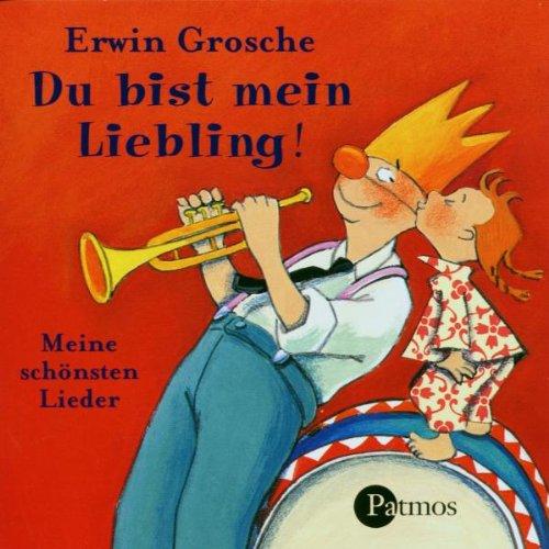 Du bist mein Liebling! CD. . Meine schönsten Lieder