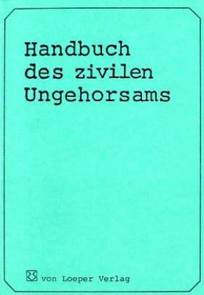 Handbuch des zivilen Ungehorsams