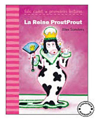 La reine ProutProut