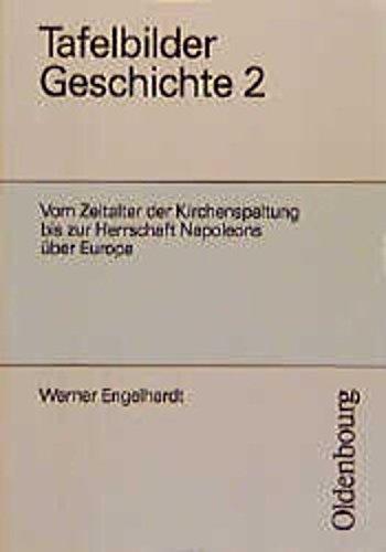 Geschichte - kennen und verstehen - Ausgabe B: Für vierstufige Realschulen in Bayern / Tafelbilder Geschichte 2