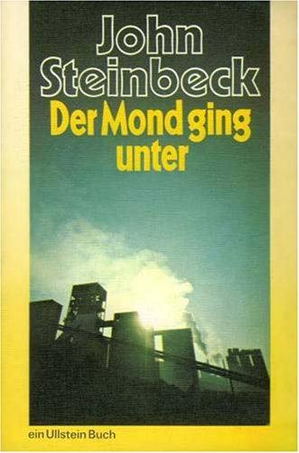 Der Mond ging unter. Roman