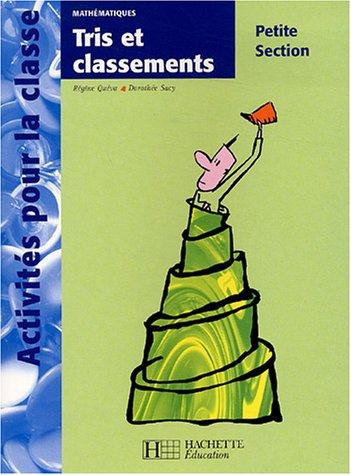 Tris et classements, petite section : activités mathématiques