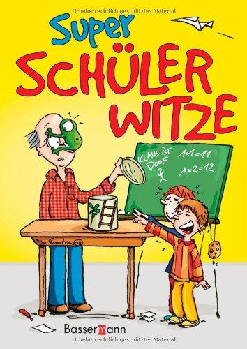 Super Schülerwitze