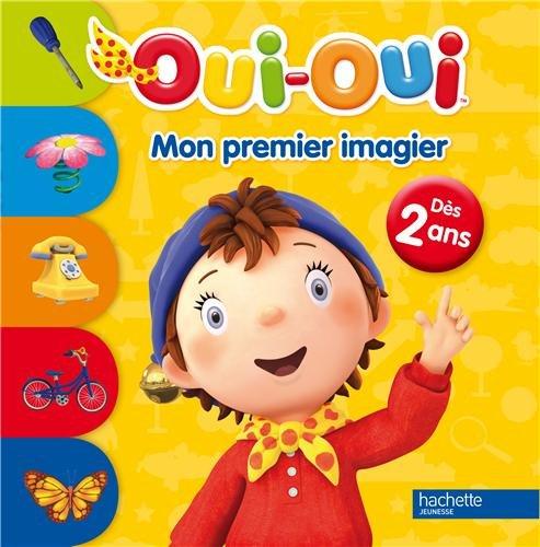 Oui-Oui : mon premier imagier