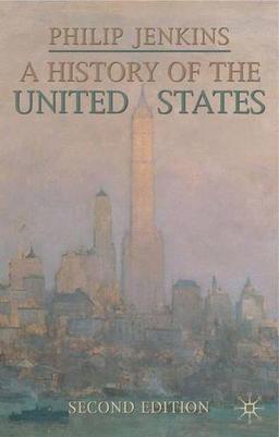 A History of the United States (Palgrave Essential Histories)