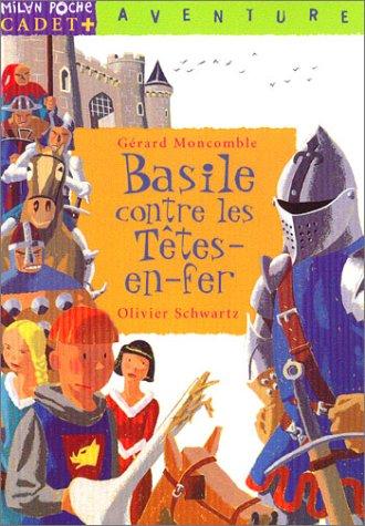 Basile contre les Têtes-en-fer