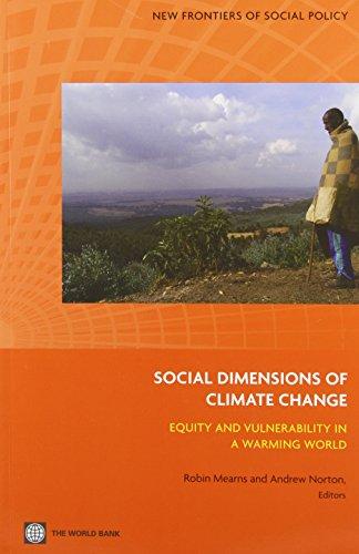 Social Dimensions of Climate Change: Equity and Vulnerability in a Warming World (New Frontiers of Social Policy)