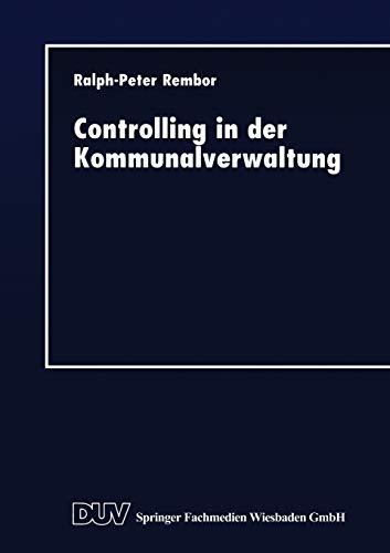 Controlling in der Kommunalverwaltung: Koordination dezentraler Verantwortung