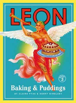 Leon 3: Baking and Puddings