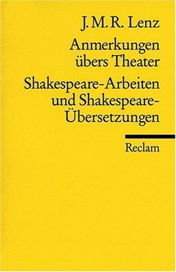 Anmerkungen übers Theater. Shakespeare-Arbeiten und Shakespeare-Übersetzungen