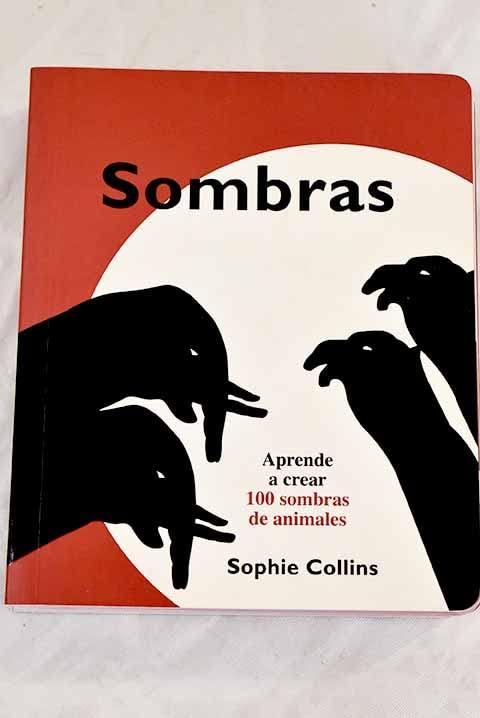 Sombras: aprende a crear 100 sombras de animales