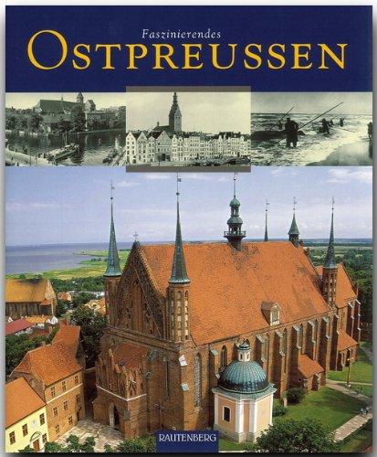 Faszinierendes Ostpreußen