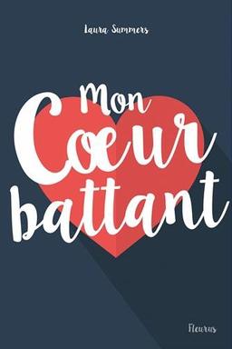 Mon coeur battant