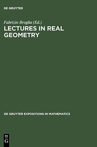 Lectures in Real Geometry (De Gruyter Expositions in Mathematics, 23)