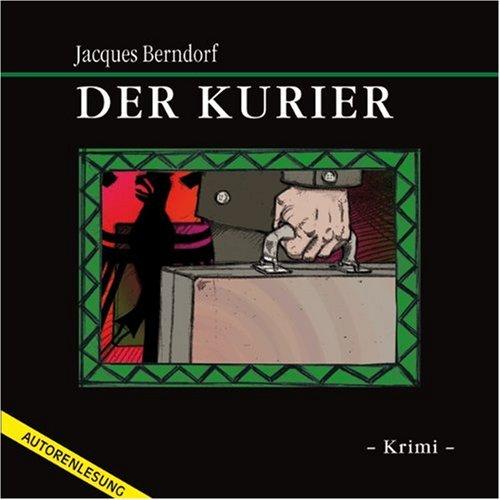 Der Kurier (ungekürzte Lesung)