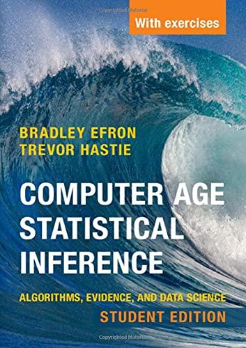 Computer Age Statistical Inference, Student Edition: Algorithms, Evidence, and Data Science (Institute of Mathematical Statistics Monographs, Band 6)