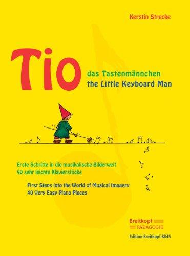 Tio das Tastenmännchen - Erste Schritte in die musikalische Bilderwelt (EB 8845)