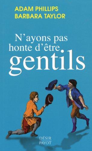 N'ayons pas honte d'être gentils