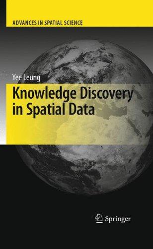 Knowledge Discovery in Spatial Data (Advances in Spatial Science)