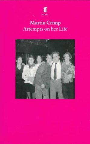 Attempts on Her Life (Faber Plays)