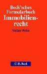 Beck'sches Formularbuch Immobilienrecht: Rechtsstand: 1. April 2001: 90 Musterverträge aus dem Bereich des Immobilienrechts. Mit Informationen und ... Immobilienrecht. Rechtsstand: April 2001