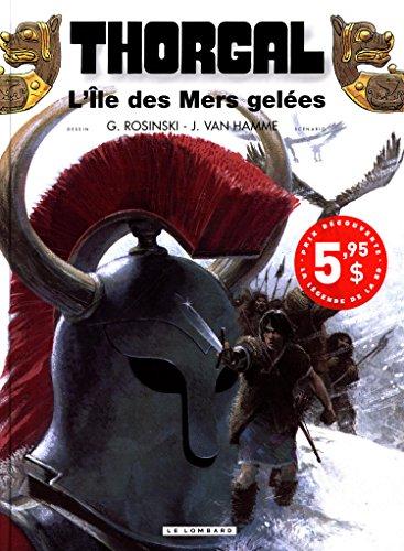 Thorgal T2 l'Ile des Mers Gelee dition Sepciale 3 Euros