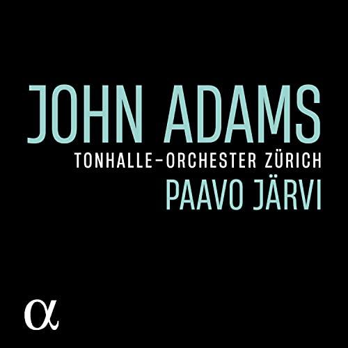 John Adams: Orchesterwerke - Tromba Lontana, Lollapalooza u.a.