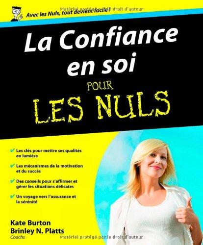 La confiance en soi pour les nuls