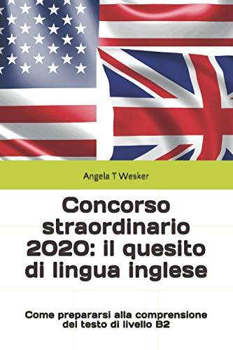 Concorso straordinario 2020: il quesito di lingua inglese: Come prepararsi alla comprensione del testo di livello B2