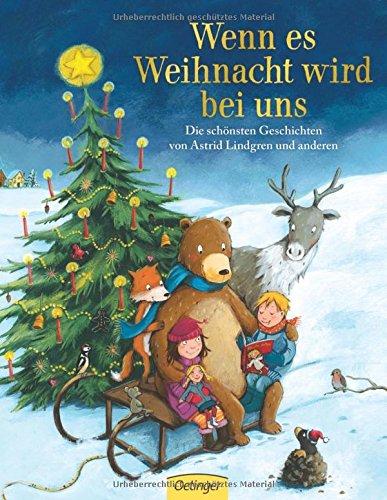 Wenn es Weihnacht wird bei uns: Die schönsten Weihnachtsbilderbücher zum Vorlesen