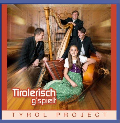 Tyrol Project; Neue Volksmusik aus Tirol; Instrumental