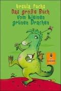 Das große Buch vom kleinen grünen Drachen: Geschichten mit Bildern von Christine Brand (Gulliver)