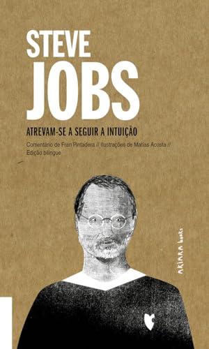 Steve Jobs: Atrevam-se a seguir a intuição (Akiparla, Band 6)