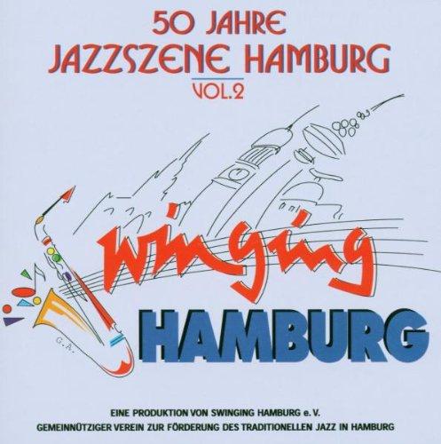 50 Jahre Jazzszene Hamburg Vol. 2 (Swinging Hamburg)