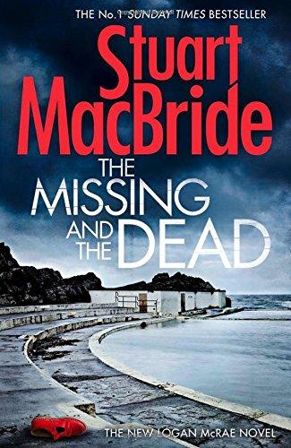 The Missing and the Dead (Logan McRae, Book 9)