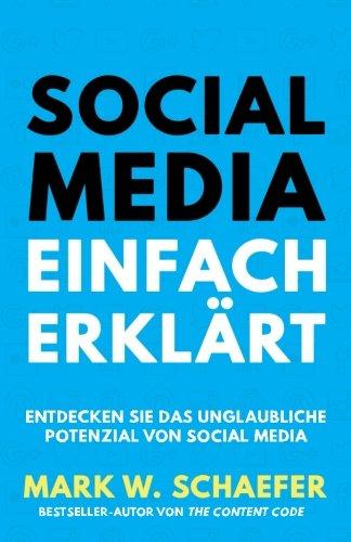 Social Media Einfach Erklärt: Entdecken Sie das unglaubliche Potenzial von Social Media