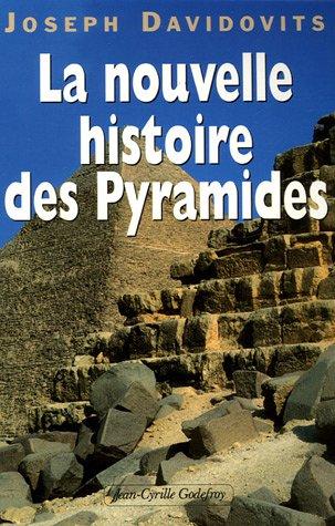 La nouvelle histoire des pyramides