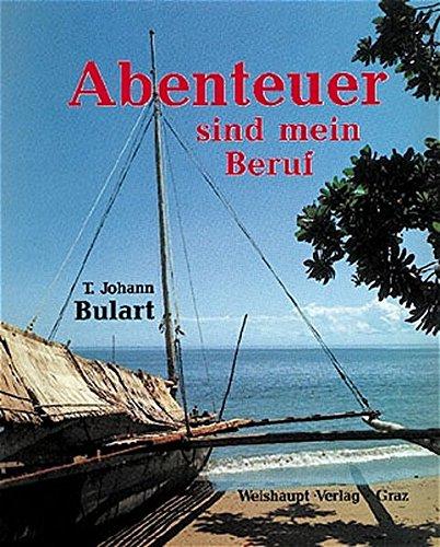 Das Abenteuer ist mein Beruf