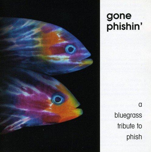 Gone Phishin'-Bluegrass Tribut