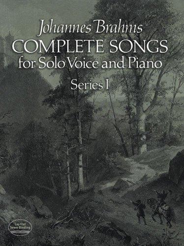 Johannes Brahms  Complete Songs For Solo Voice And Piano Series I Vce (Dover Song Collections)