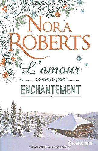 L'amour comme par enchantement